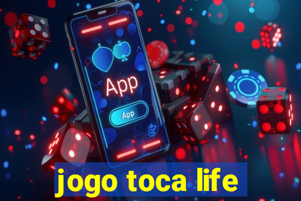 jogo toca life